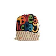 Have A Nice Happiness Happy Day Drawstring Pouches (small)  by Simbadda