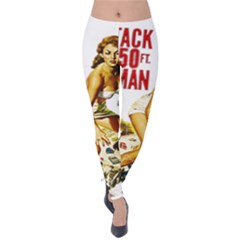 Attack Of The 50 Ft Woman Velvet Leggings by Valentinaart