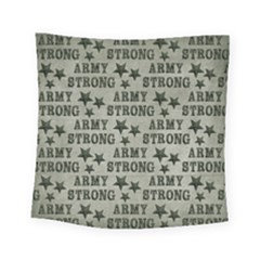 Army Stong Military Square Tapestry (small) by McCallaCoultureArmyShop