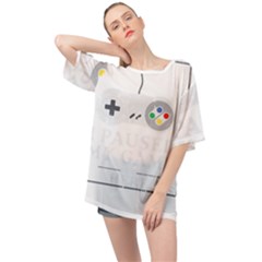 Ipaused2 Oversized Chiffon Top by ChezDeesTees