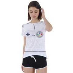 I Had To Pause My Game To Be Here Short Sleeve Foldover Tee by ChezDeesTees