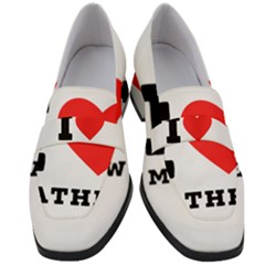 I Love Mathew Women s Chunky Heel Loafers by ilovewhateva