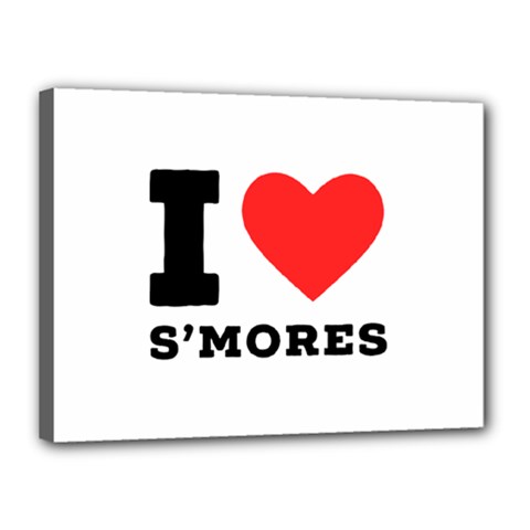 I Love S’mores  Canvas 16  X 12  (stretched) by ilovewhateva