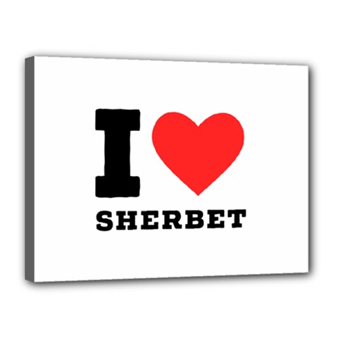 I Love Sherbet Canvas 16  X 12  (stretched) by ilovewhateva