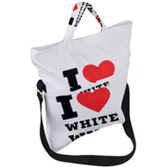 I Love White Wine Fold Over Handle Tote Bag by ilovewhateva