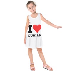 I Love Durian Kids  Sleeveless Dress by ilovewhateva
