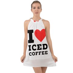 I Love Iced Coffee Halter Tie Back Chiffon Dress by ilovewhateva