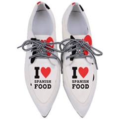 I Love Spanish Food Pointed Oxford Shoes by ilovewhateva