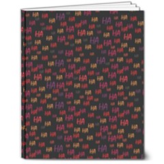 Pattern Ha Ha Ha  Abstract Black Dark Doodle Hahaha Pattern Physco 8  X 10  Softcover Notebook by Salmanaz77