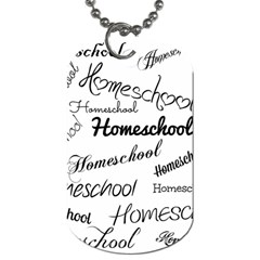 Homeschool Dog Tag (two Sides) by athenastemple