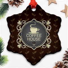 Coffee House Ornament (snowflake) by BangZart