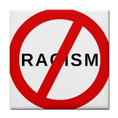 No Racism Tile Coasters by demongstore