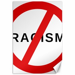No Racism Canvas 12  X 18   by demongstore