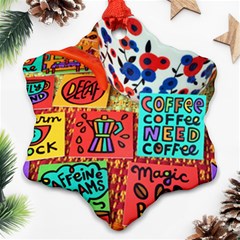 Need Coffee Snowflake Ornament (two Sides) by Amoreluxe