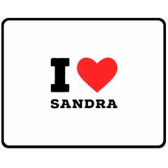 I Love Sandra One Side Fleece Blanket (medium) by ilovewhateva