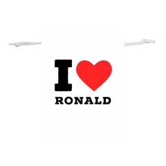 I Love Ronald Lightweight Drawstring Pouch (l) by ilovewhateva