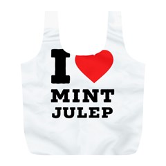 I Love Mint Julep Full Print Recycle Bag (l) by ilovewhateva