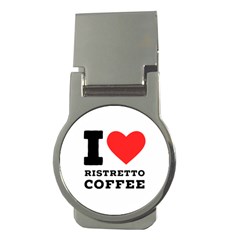 I Love Ristretto Coffee Money Clips (round)  by ilovewhateva