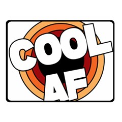 Cool Af Cool As Super Fleece Blanket (small) by Ndabl3x