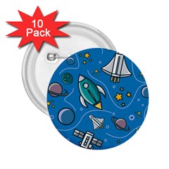 About Space Seamless Pattern 2 25  Buttons (10 Pack)  by Hannah976