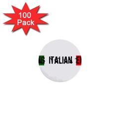 Strong Italian Energy 1  Mini Buttons (100 Pack)  by ConteMonfrey